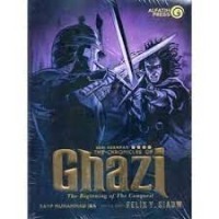 Ghazi : the beginning of the conquest