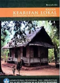 Kajian Kearifan Lokal Di Kampung Kuta Kabupaten Ciamis